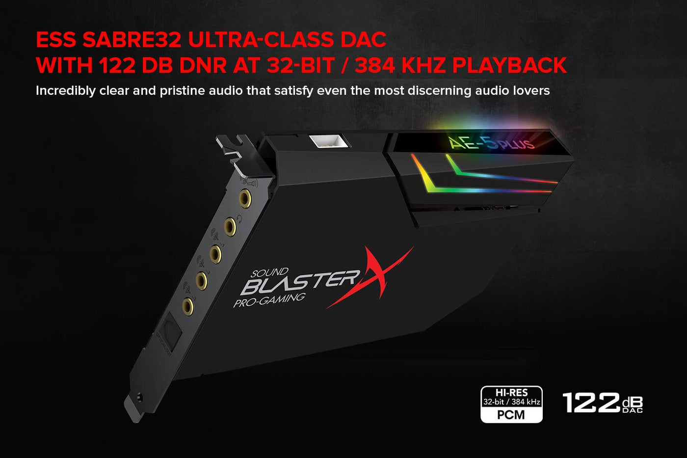 Creative Sound BlasterX AE-5 Plus SABRE32 Hochauflösende PCI-e-Gaming-Soundkarte und DAC mit 32-Bit / 384 kHz, Dolby Digital und DTS mit bis zu 122 dB Rauschabstand, RGB-Aurora-Beleuchtungssystem