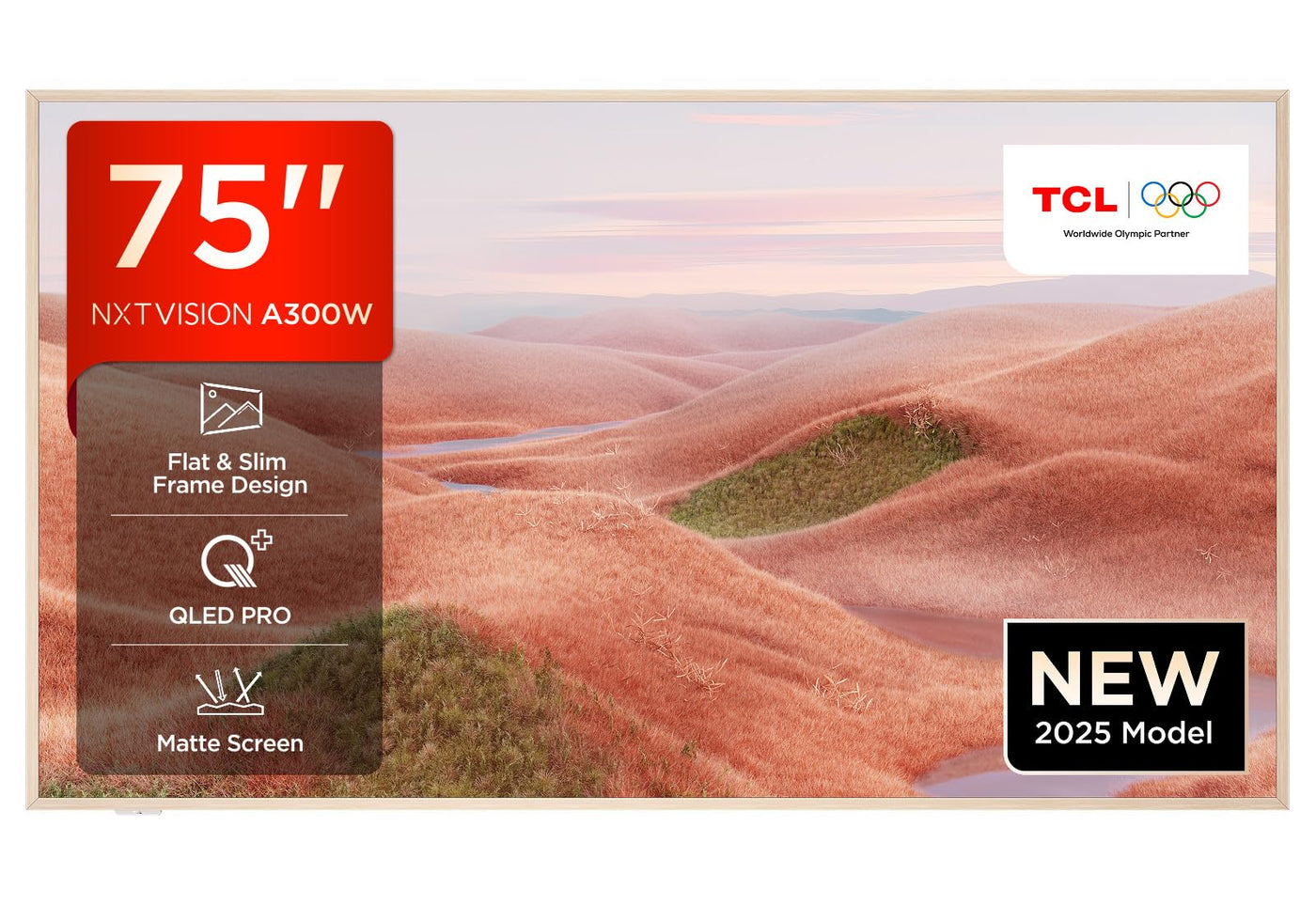 TCL NXTVISION A300W 75 Zoll QLED PRO 4K Ultra HD TV, 4K HDR PRO, Mattes Display, Smart TV unterstützt durch Google TV (Dolby Vision IQ & Atmos, 144Hz Motion Clarity Pro)